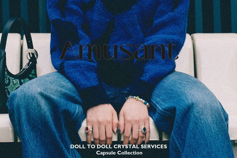 DOLL TO DOLL CRYSTAL SERVICES Capsule Collection